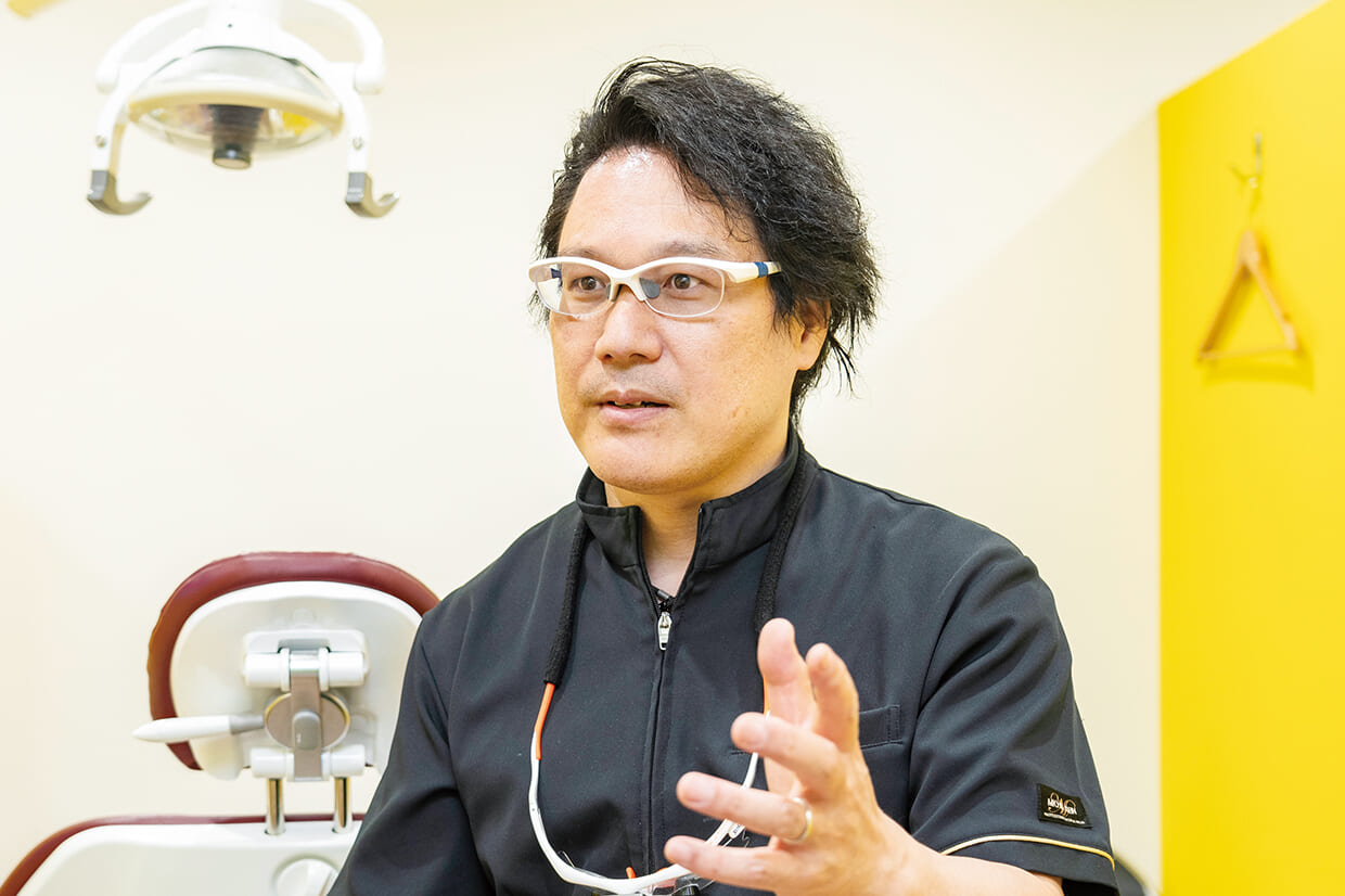 “歯科にとらわれない” その柔軟さが自分の強み
